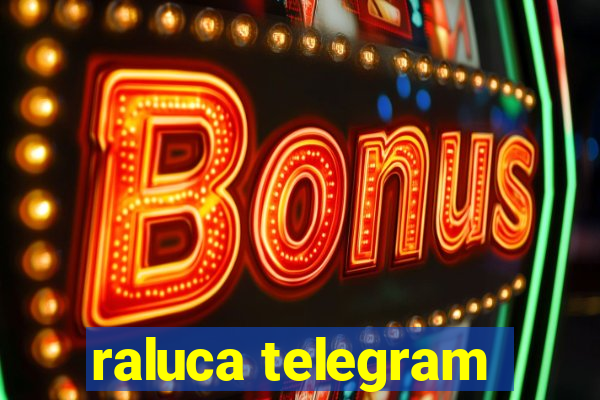 raluca telegram